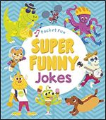Pocket Fun: Super Funny Jokes (Pocket Fun, 7)