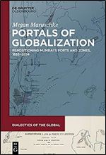 Portals of Globalization (Dialectics of the Global, 1)