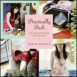 Practically Posh: The Smart Girls' Guide to a Glam Life
