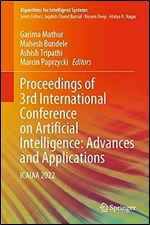 Proceedings of 3rd International Conference on Artificial Intelligence: Advances and Applications: ICAIAA 2022 (Algorithms for Intelligent Systems)