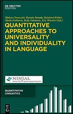 Quantitative Approaches to Universality and Individuality in Language (Issn, 75)