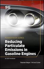 Reducing Particulate Emissions in Gasoline Engines