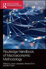 Routledge Handbook of Macroeconomic Methodology (Routledge International Handbooks)