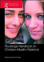 Routledge Handbook on Christian-Muslim Relations