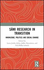 S mi Research in Transition: Knowledge, Politics and Social Change