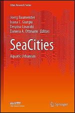 SeaCities: Aquatic Urbanism (Cities Research Series)