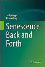 Senescence Back and Forth