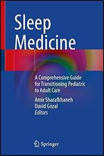Sleep Medicine: A Comprehensive Guide for Transitioning Pediatric to Adult Care