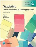 Statistics: The Art and Science of Learning from Data, Global Edition Ed 4