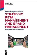 Strategic Retail Management and Brand Management (De Gruyter Studium)