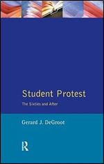 Student Protest: The Sixties and After