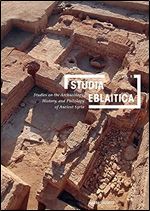 Studia Eblaitica 2022: Studies on the Archaeology, History, and Philology of Ancient Syria (8)