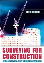 Surveying for Construction (UK Higher Education Engineering Civil Engineering) Ed 5