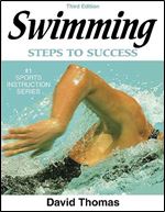 Swimming: Steps to Success - 3rd Edition (Steps to Success Sports Series) Ed 3