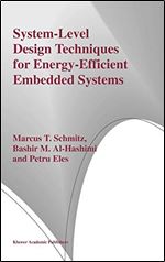 System-Level Design Techniques for Energy-Efficient Embedded Systems