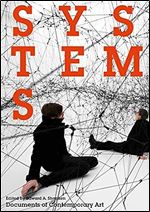 Systems (Whitechapel: Documents of Contemporary Art)