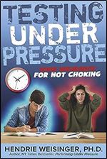 Testing Under Pressure: Your Insurance For Not Choking