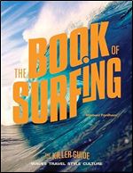 The Book of Surfing: The Killer Guide