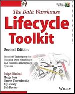 The Data Warehouse Lifecycle Toolkit Ed 2