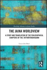 The Jaina Worldview (Routledge Advances in Jaina Studies)