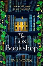 The Lost Bookshop: The most charming and uplifting novel of 2023 and the perfect gift for book lovers!