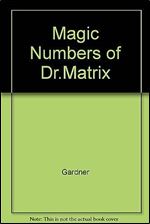 The Magic Numbers of Doctor Matrix