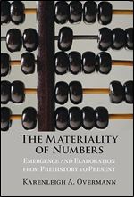 The Materiality of Numbers: Emergence and Elaboration from Prehistory to Present