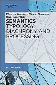 Typology, Diachrony and Processing (Mouton Reader)