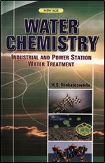Water Chemistry-industrial and Power Station Water Treatment