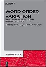 Word Order Variation: Semitic, Turkic and Indo-European Languages in Contact (Issn, 31)