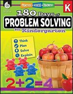 180 Days of Problem Solving for Kindergarten  Build Math Fluency with this Kindergarten Math Workbook (180 Days of Practice)