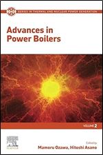 Advances in Power Boilers (JSME Series in Thermal and Nuclear Power Generation)