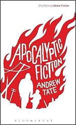 Apocalyptic Fiction (21st Century Genre Fiction)