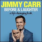 Before & Laughter A LifeChanging Book [Audiobook]