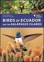 Birds of Ecuador and the Gal pagos Islands (Helm Wildlife Guides)