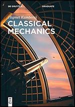 Classical Mechanics (de Gruyter Textbook)