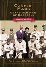 Connie Mack: Grand Old Man of Baseball (Writing Sports)