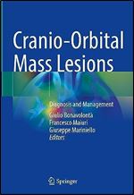 Cranio-Orbital Mass Lesions: Diagnosis and Management