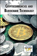 Cryptocurrencies and Blockchain Technology (Current Controversies)