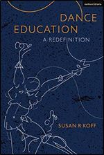Dance Education: A Redefinition