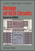 Design of VLSI Circuits: Based on VENUS