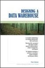 Designing a Data Warehouses: Supporting Customer Relationship Management