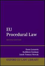 EU Procedural Law (Oxford European Union Law Library) Ed 2