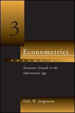 Econometrics, Vol. 3: Economic Growth in the Information Age