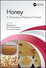 Honey: A Miraculous Product of Nature