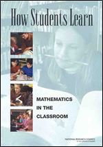How Students Learn: Mathematics in the Classroom (National Research Council)