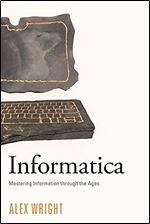 Informatica: Mastering Information through the Ages