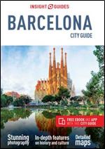 Insight Guides City Guide Barcelona (Travel Guide with Free eBook) (Insight City Guides) Ed 9