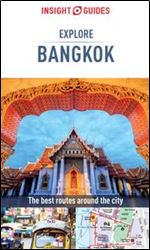 Insight Guides Explore Bangkok (Travel Guide with Free eBook) (Insight Explore Guides) Ed 2