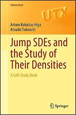 Jump SDEs and the Study of Their Densities: A Self-Study Book (Universitext)